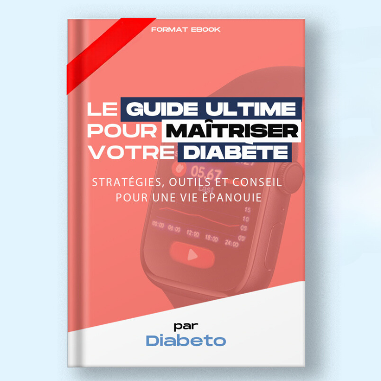 Guide Complet sur la Gestion du Diabète - CHRONOVIBE-PARIS